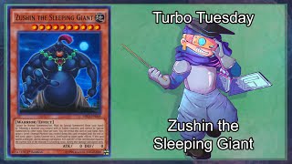 Zushin The Sleeping Giant - Turbo Tuesday 72820