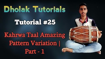 Dholak Tutorial #25 On Dholak