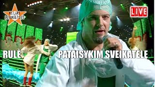 Rūlė - Pataisykim Sveikatėlę (Official Live Video). Lietuviškos Dainos