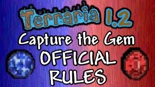 Terraria PvP - Capture the Gem (CtG)  1.2 RULES OdysseyGamez