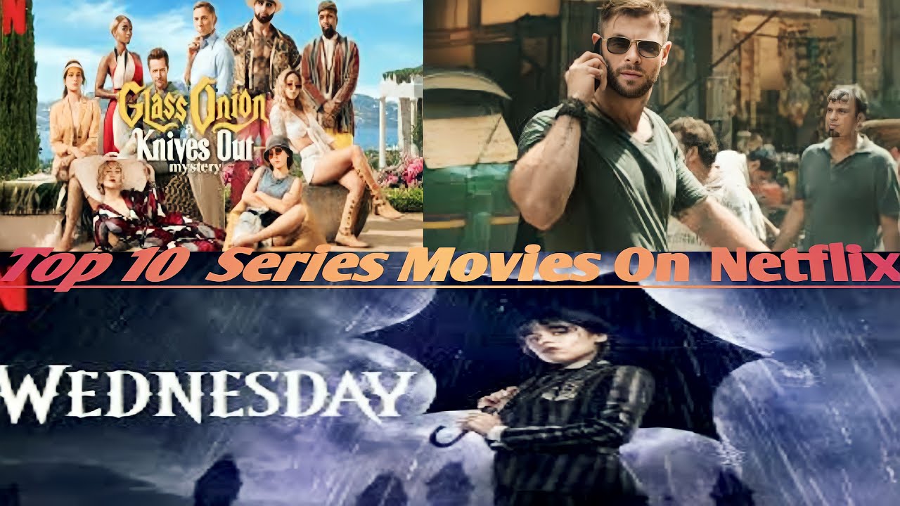 Top 10 series movies on Netflix YouTube