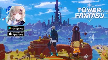 Tower of Fantasy Gameplay | Ultra Graphics (Android,IOS)