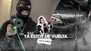 Nueva Marca - Ya Estoy De Vuelta