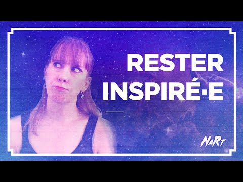 [VLOG] Comment rester inspiré·e ?