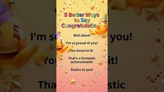 🎊 Better Ways to Say "Congratulations" | Speak More Naturally in English!#VocabularyBoost #english