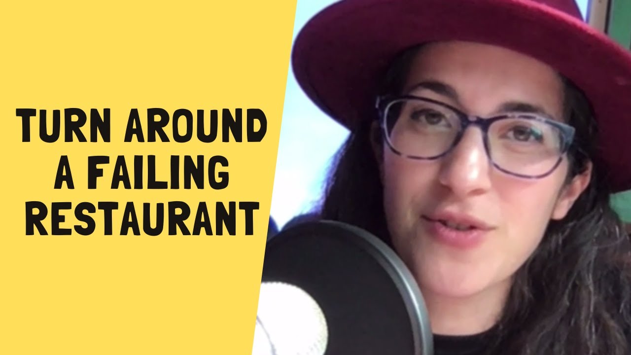 7 Tips to TURN AROUND a Failing restaurant Tips for restaurant owners