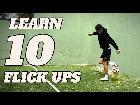 LEARN 10 FLICK UPS | Satisfying Football Skills Tutorial