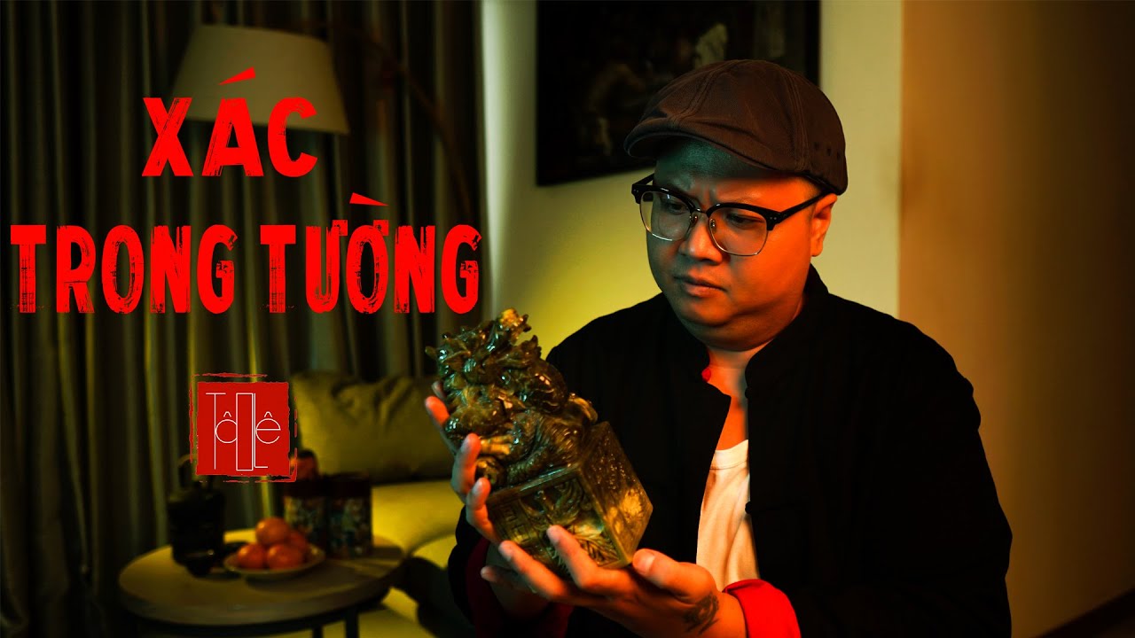 TẬP 1345 . XÁC TRONG TƯỜNG