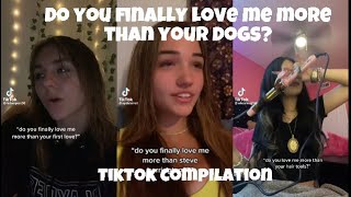 Do you finally love me more than your dogs? Hmm… | Tiktok Compilation