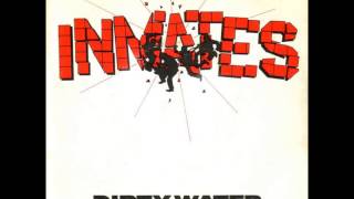 The Inmates - Danger Zone