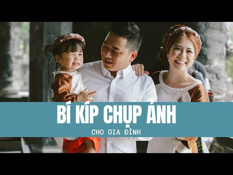 Video: Cách Chụp ảnh Gia đình