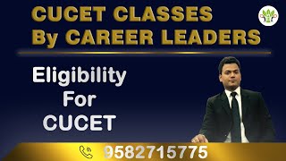 ELIGIBILITY FOR CUCET | CUCET 2022
