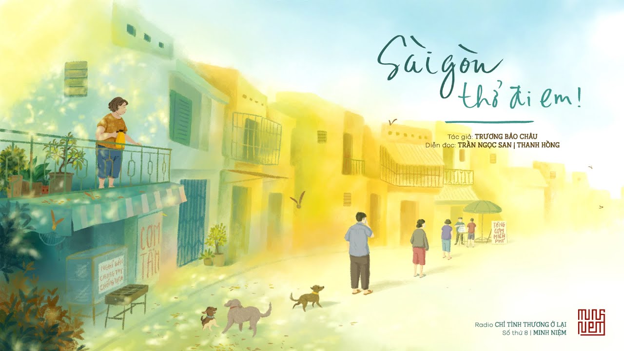 Sài Gòn, thở đi em | Tác giả: Trương Bảo Châu | Diễn đọc: Trần Ngọc San | Thanh Hồng Sài Gòn, thở đi em | Tác giả: Trương Bảo Châu | Diễn đọc: Trần Ngọc San | Thanh Hồng