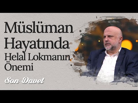 Helal Dairesi İçerisinde Yaşamak I Son Davet