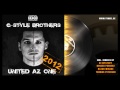 Gstyle brothers  united az one 2012 clip