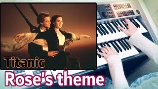 Video voorbeeld van "Titanic / Rose's theme　タイタニック「ローズのテーマ」エレクトーン演奏"