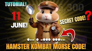 11 June Morse Code Hamster Kombat | 1 Million Points Daily Cipher | Hamster kombat today morse code