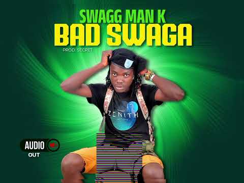 BAD SWAGA By Swaggman K Soon Out On All Social Media Platforms 