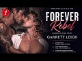Forever Rebel by Garrett Leigh | MM Romance Audiobook (Part 1)