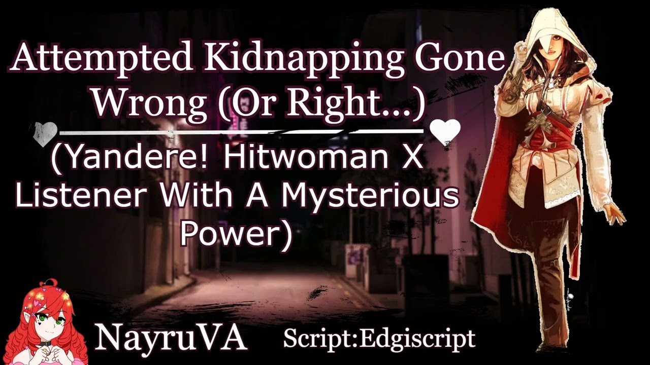 Садись в машину (Яндере! Хитвумен, слушатель X-Male с таинственными силами) (Попытка похищения) (...