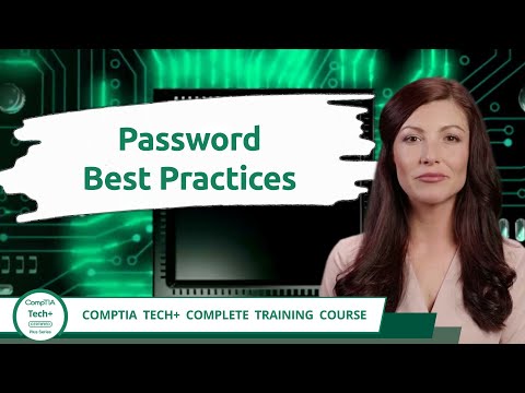 CompTIA Tech+ (FC0-U71) | Password Best Practices | Exam Objective 6.3 | Course Training Video