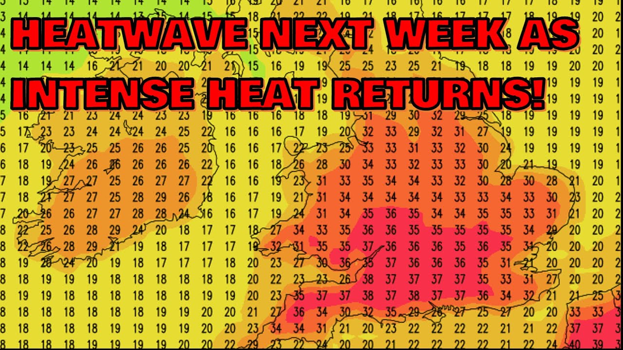 Heatwave Next Week as Intense Heat Returns! 5th August 2022 - YouTube