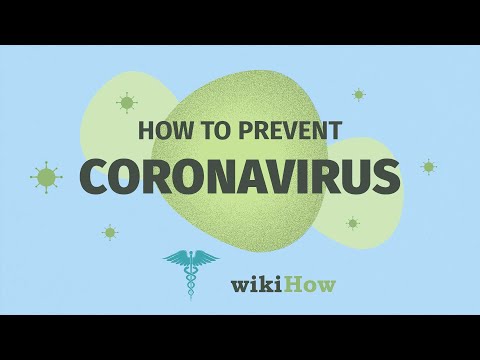 how-to-prevent-coronavirus-|-wikihow’s-tips-for-staying-healthy-and-avoiding-getting-sick