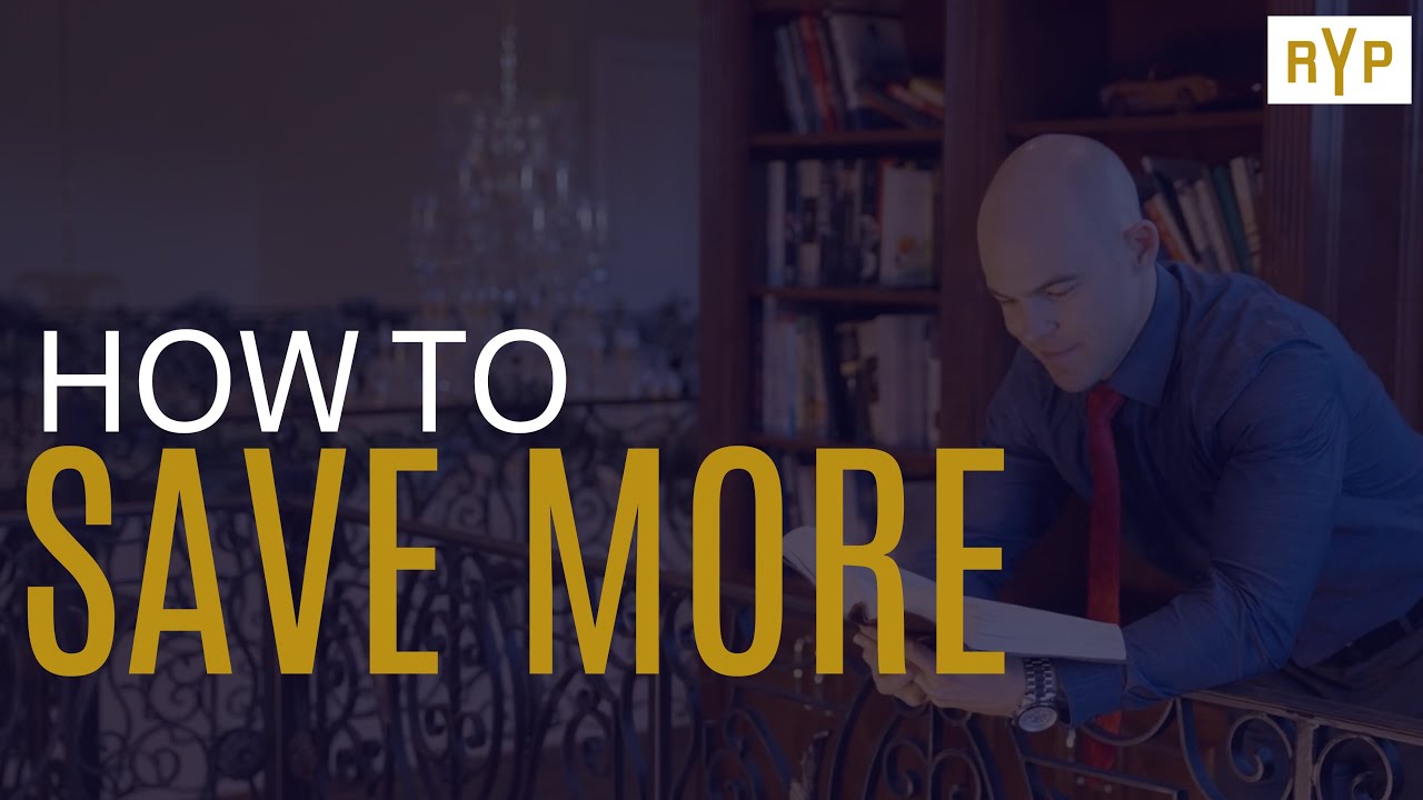 How To Save More! - YouTube