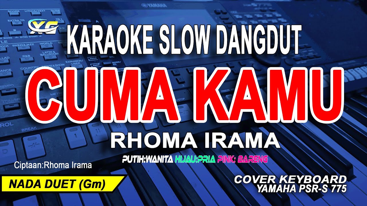 Rhoma Irama - Cuma Kamu Karaoke Duet (Slow Dangdut)