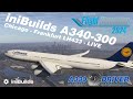 iniBuilds Airbus A340-300 Let's GO AGAIN | Chicago - Frankfurt Full Flight | Real Airbus Pilot
