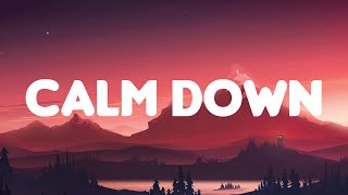 Calm Down - Rema (Lyrics) Ed Sheeran, Halsey,... MIX