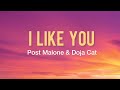 Post Malone -  I Like You (feat. Doja Cat) (Lyrics)