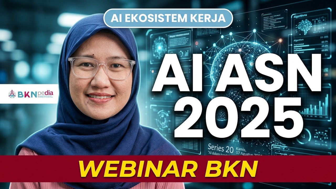 Webinar Sharing Session BKN | AI dalam Ekosistem Kerja ASN 2025 - YouTube
