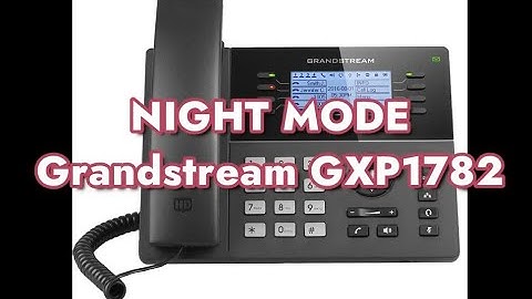 How to setup a Night Mode button on a Grandstream GXP1782