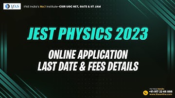 JEST Physics 2023 Online Application Last Date & Fees Details
