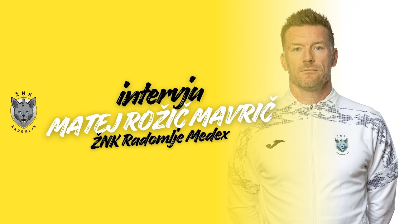INTERVJU: Matej Rožič Mavrič - ŽNK Radomlje Medex