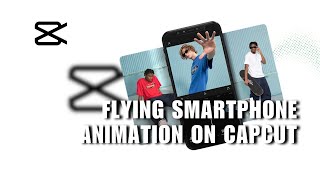 How to Create This Flying Smartphone Animation on CapCut Mobile screenshot 3