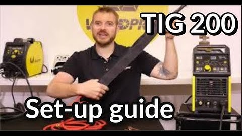 Weldpro TIG 200 Part 2 -  Assembly and Set Up