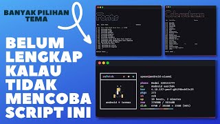 Cara Mengubah Tampilan Termux Menjadi Lebih Menarik dan Profesional