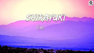 Eve  / Shirayuki Lyrics イブ   白雪 歌詞  /『Black Night Parade』Theme Song