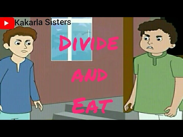 Grade IV / English / L - 9. Divide and Eat / CBSE - Class 4 / Divide and Eat class=