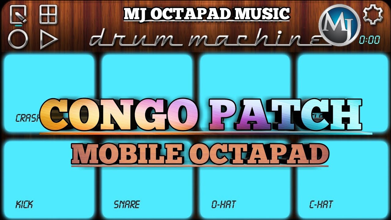 CONGO PATCH ll IN MOBILE OCTAPAD ll NEW LATEST 2019