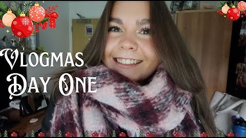University Student VLOGMAS DAY 1