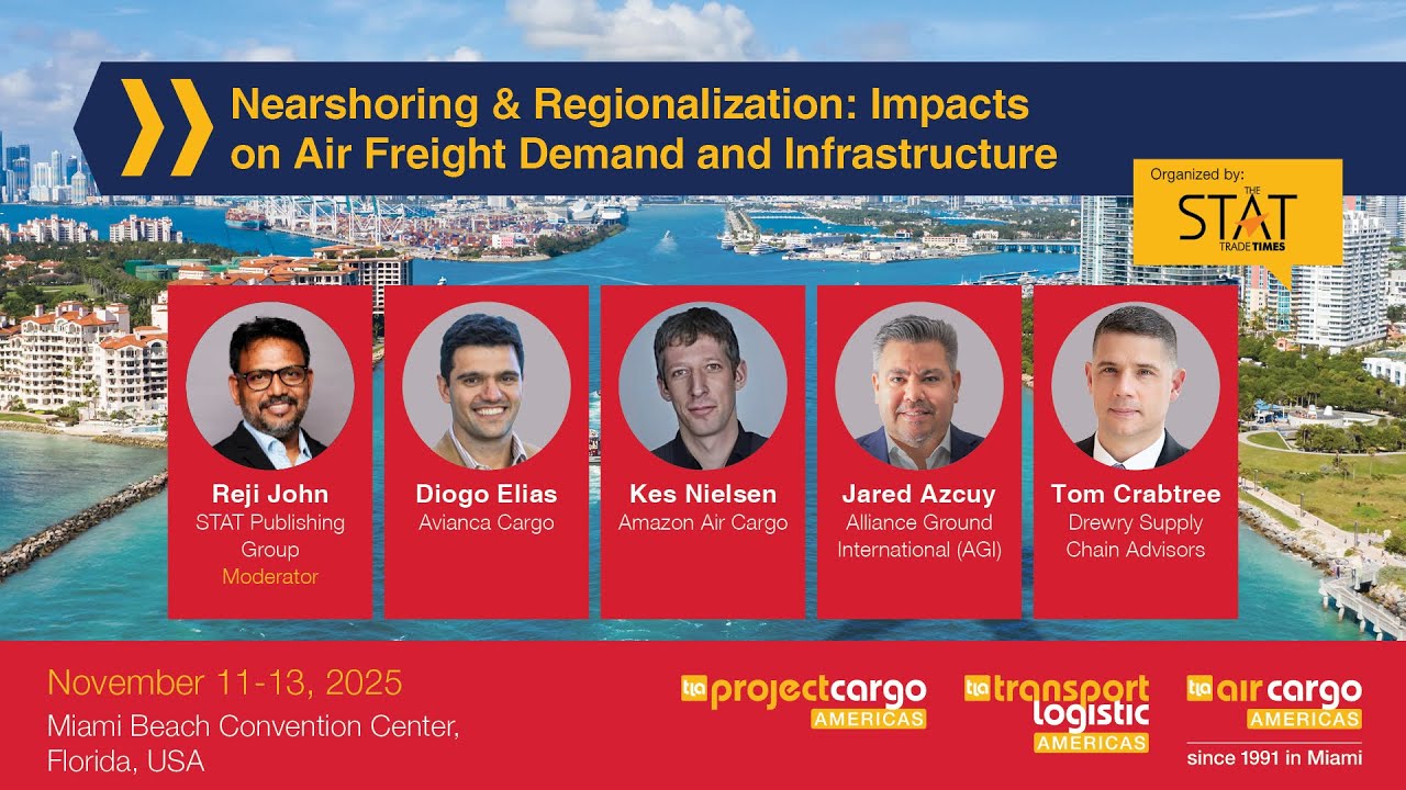 Nearshoring & regionalization: Impacts on air freight demand and infrastructure