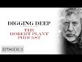 Digging Deep, The Robert Plant Podcast - Episode 3 - Achilles Last Stand