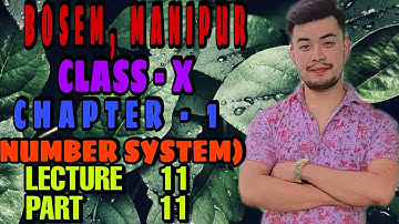 BOSEM || CLASS 10 MATHEMATICS || CHAPTER 1 || NUMBER SYSTEM || MANIPUR BOARD ||