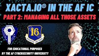 Xacta.IO® Learning Series - Part 2: Managing Assets