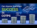 CAN I GUARANTEE YOUR SUCCESS in COTPS