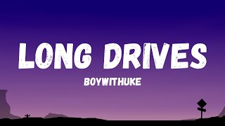 BoyWithUke - Long Drives (Lyric Video)