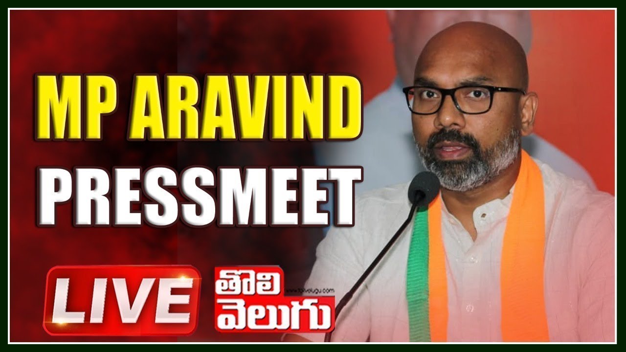 LIVE : BJP MP Arvind Pressmeet | Tolivelugu TV - YouTube